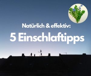 Read more about the article Natürlich und effektiv: 5 Einschlaftipps