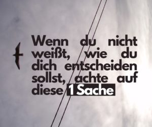 Read more about the article Anstelle von Pro-Contra-Listen: Wenn du nicht weißt, wie du dich entscheiden sollst, achte auf diese eine Sache