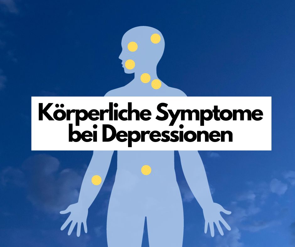 Du betrachtest gerade Diese körperlichen Symptome können von Depressionen verursacht werden – eine Übersicht