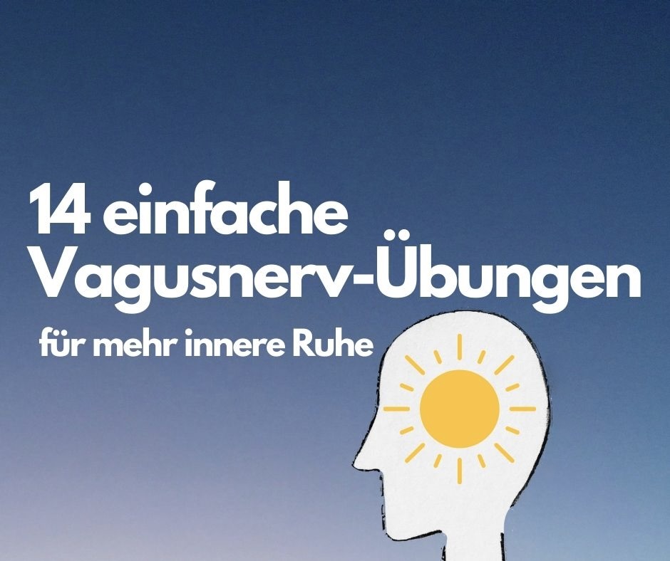 Mehr über den Artikel erfahren 14 einfache Vagusnerv-Übungen für mehr innere Ruhe
