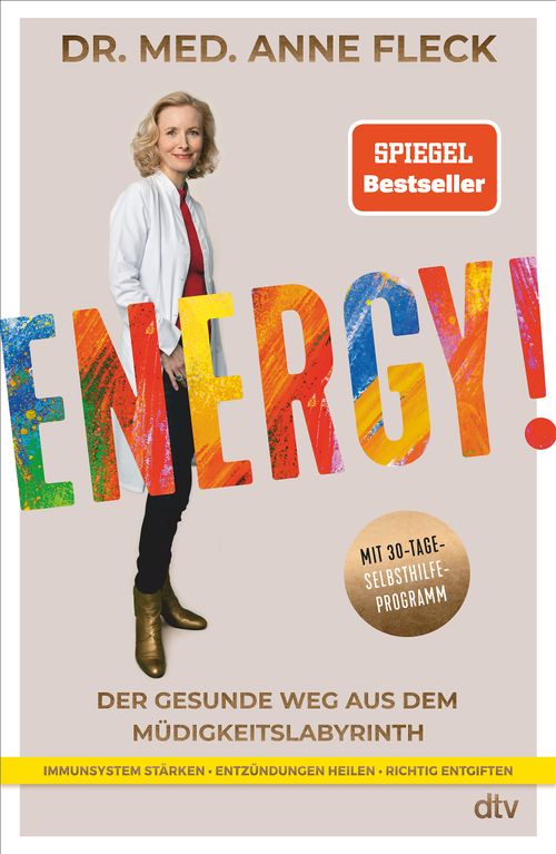 Cover des Buchs Energy: Die Ärztin Anne Fleck, eine schlanke Frau mit kinnlangen blonden Haaren, steht lächelnd hinter dem bunten Schriftzug "Energy"
