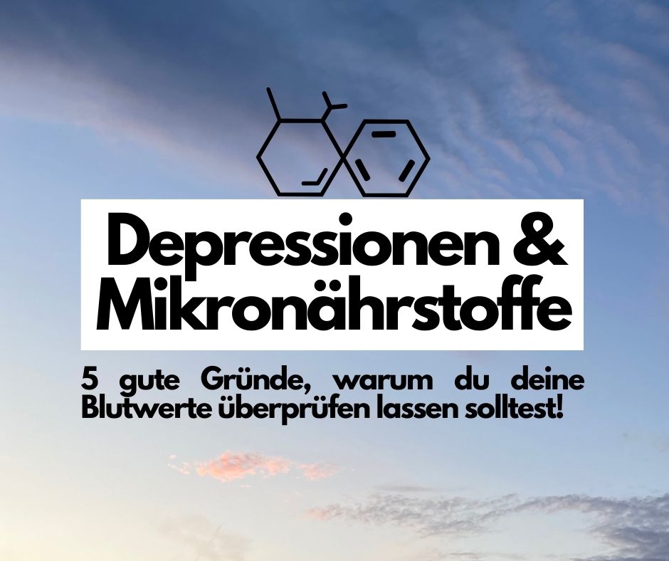 Depressionen: 5 Gründe, warum eine Mikronährstoff-Analyse Sinn macht